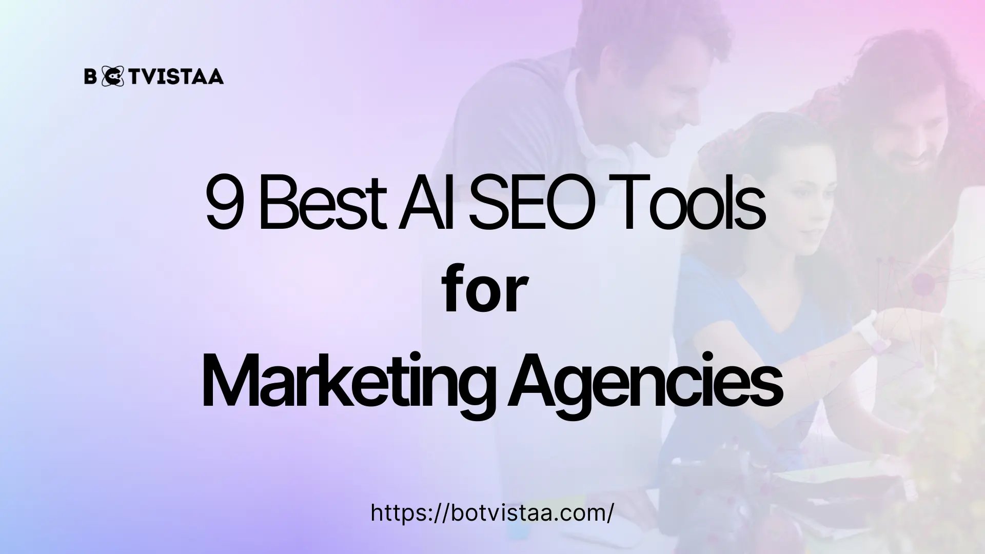 9 Best AI SEO Tools for Marketing Agencies