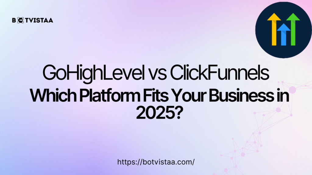 GoHighLevel vs ClickFunnels comparison feature image for 2025 business platforms