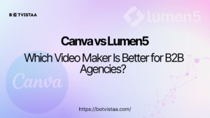 Canva vs Lumen5 Which Video Maker Is Better for B2B Agencies