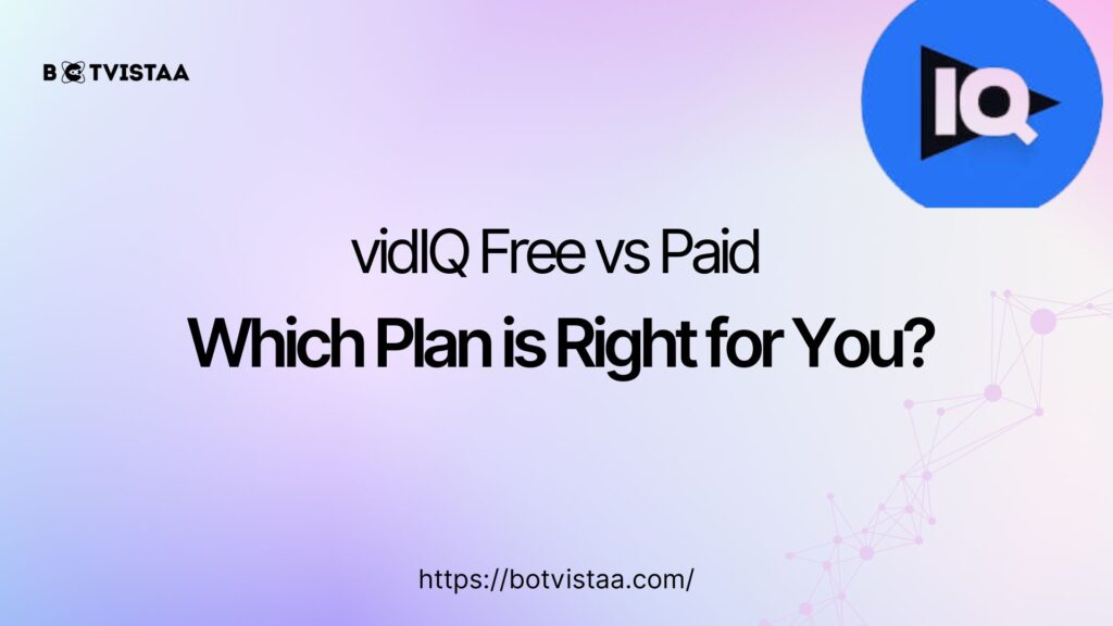 vidIQ Free vs Paid comparison banner showing which plan is right for YouTube creators.